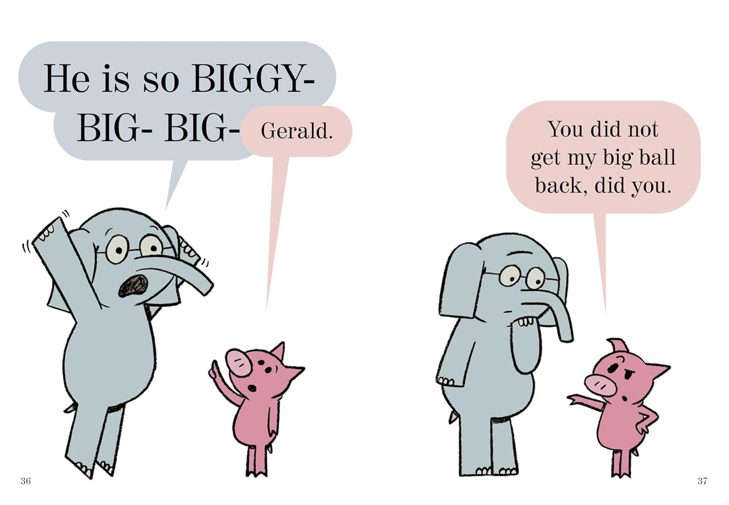Elephant & Piggie: A Big Guy Took My Ball!