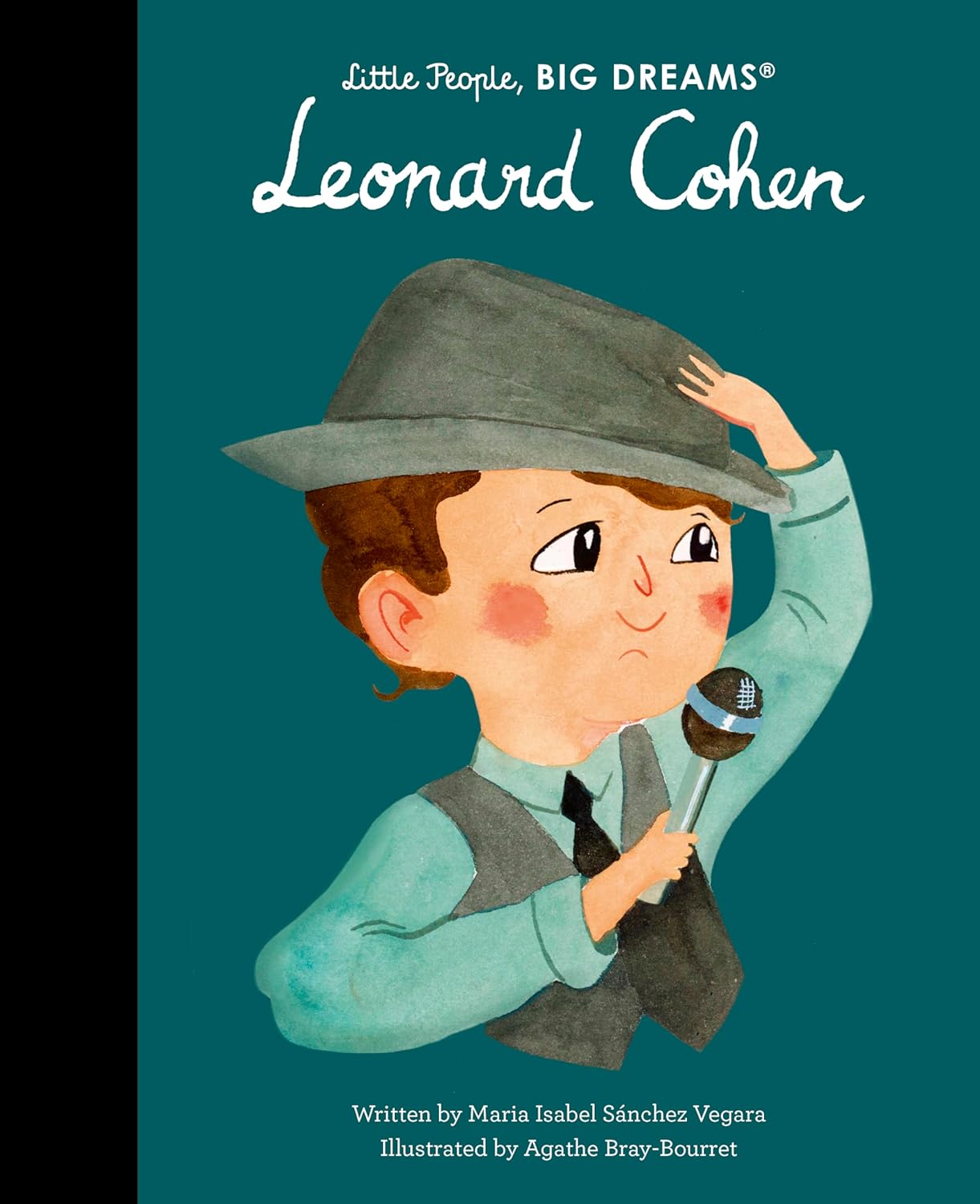 Little People, BIG DREAMS - Leonard Cohen