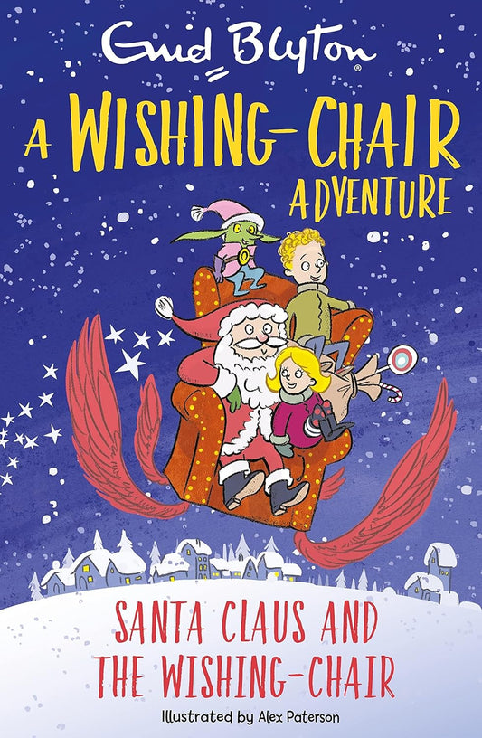 Blyton A Wishing-Chair Adventure Colour Short Stories: Santa Claus & the Wishing-Chair