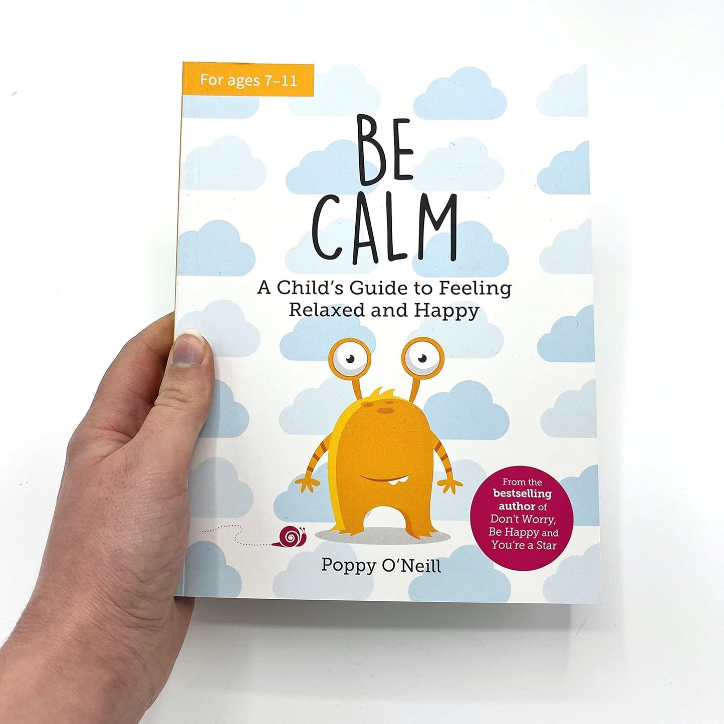 Be Calm- A Child's Guide to Feeling Relaxed & Happy