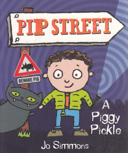 Pip Street: A Piggy Pickle