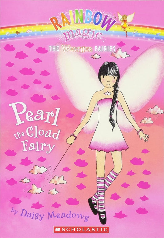 Rainbow Magic: Pearl The Cloud Fairy (Book 3 of 7 in the Weather Fairies Series )