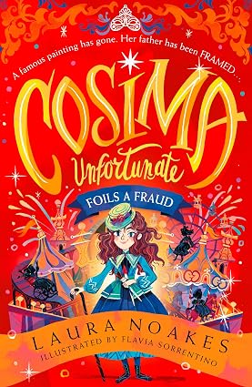 COSIMA UNFORTUNATE | FOILS A FRAUD - Laura Noakes