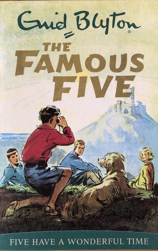 Famous Five Have A Wonderful Time (Book 11 of 21)