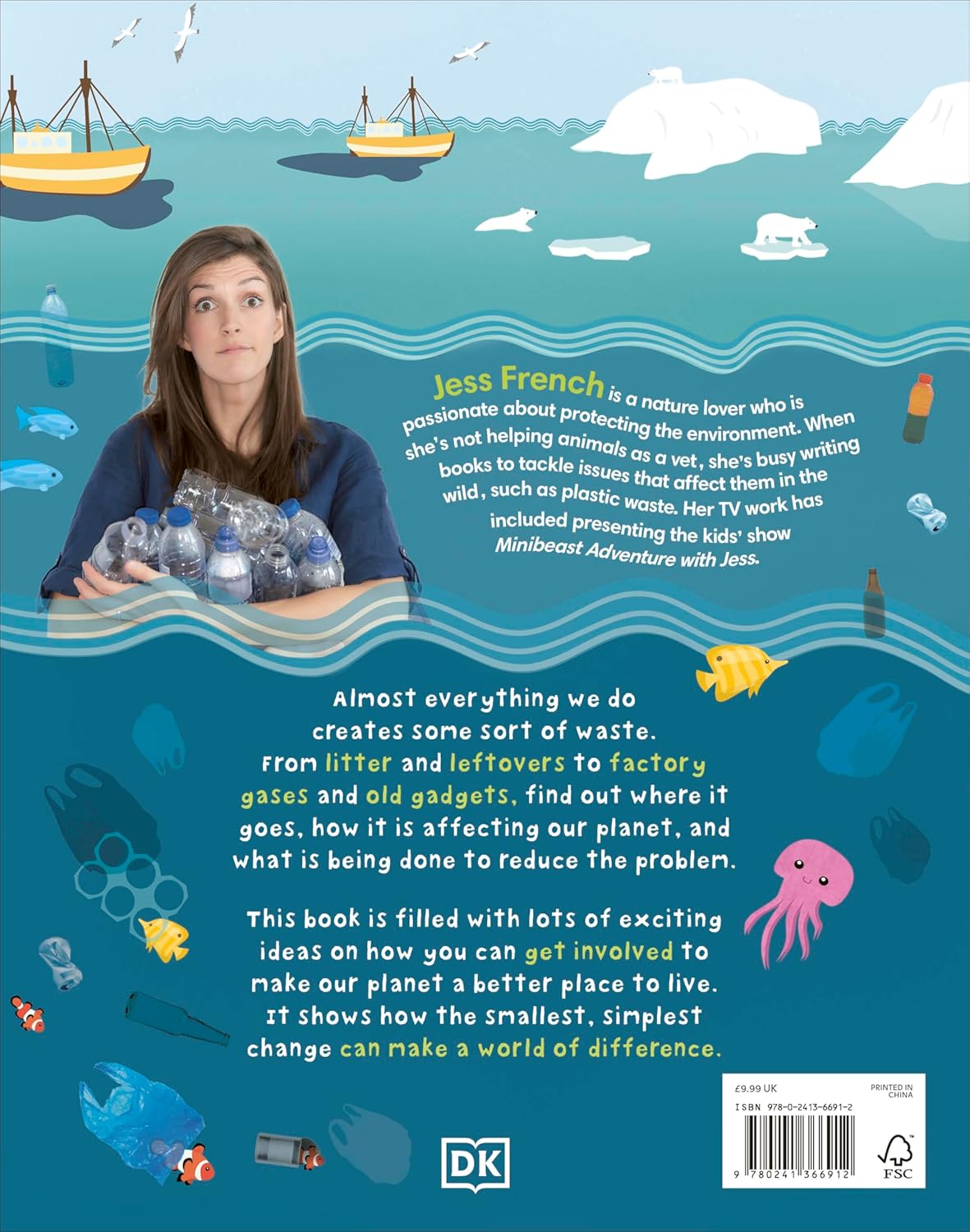 What A Waste: Rubbish, Recycling, and Protecting our Planet