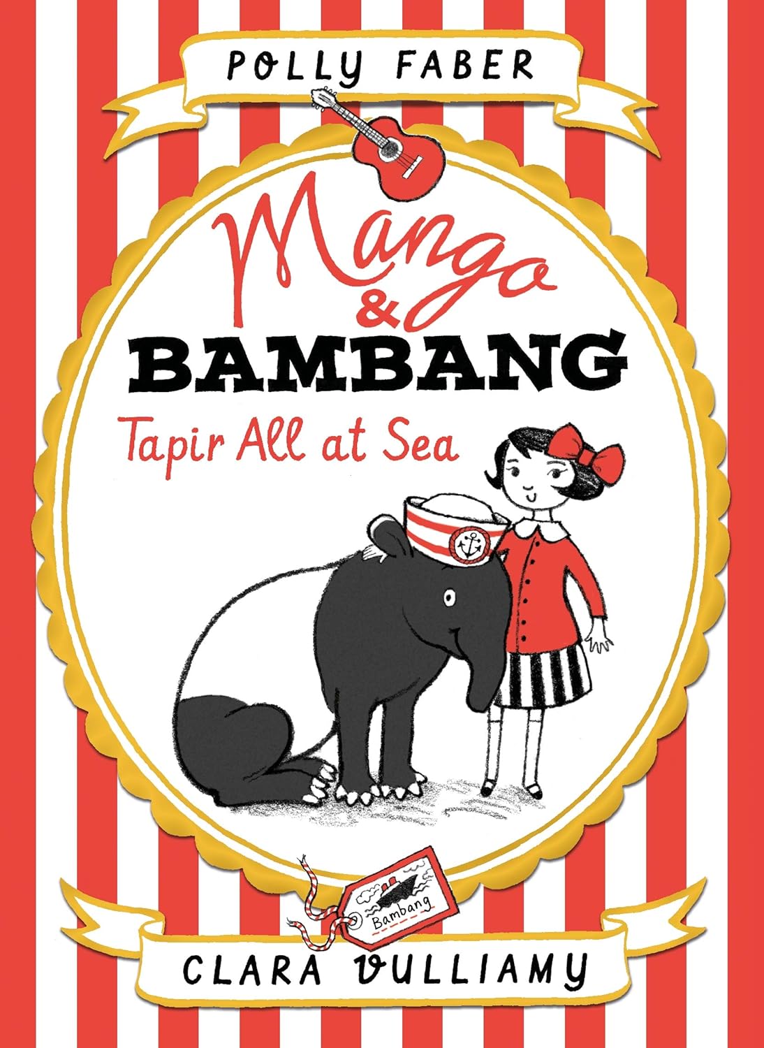 Mango & Bambang 2: Tapir All At Sea (Book 2 of 4 )