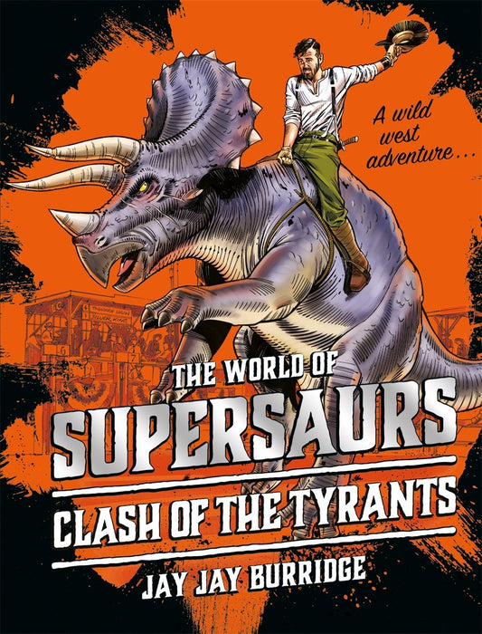 Supersaurs: Clash Of The Tyrant