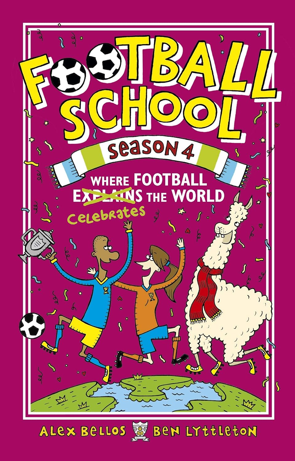 Football School 4: Where Football Celebrates the World