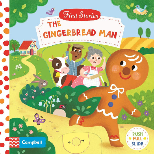Campbell: First Stories: Gingerbread Man (push pull slide)