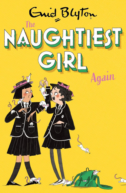 Blyton The Naughtiest Girl: Naughtiest Girl Again