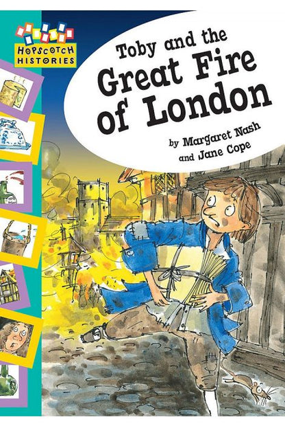 Toby and The Great Fire Of London (Hopscotch: Histories)