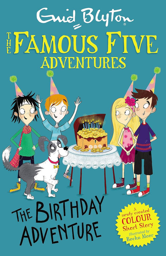 Blyton: Famous Five Colour Short Stories- The Birthday Adventure