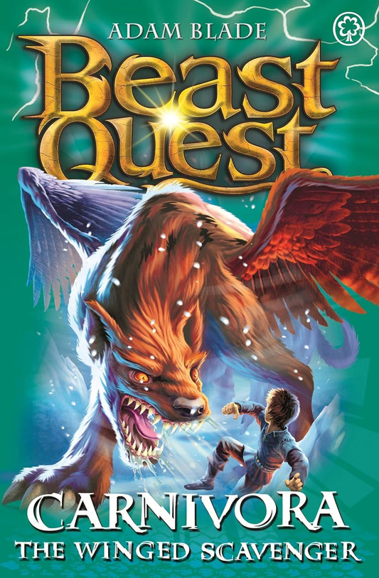 Beast Quest : Carnivora the Winged Scavenger (Series 7 Book 6)
