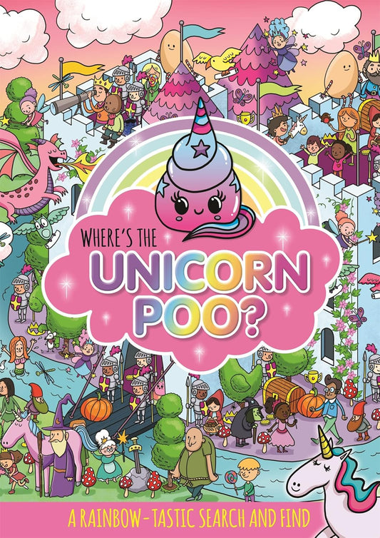 Where's The Unicorn Poo? (A Search and find)