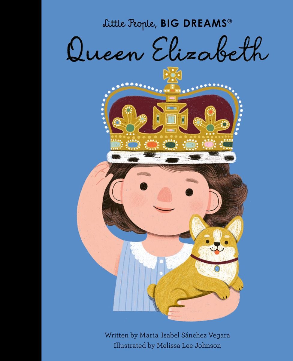 Little People, BIG DREAMS - Queen Elizabeth
