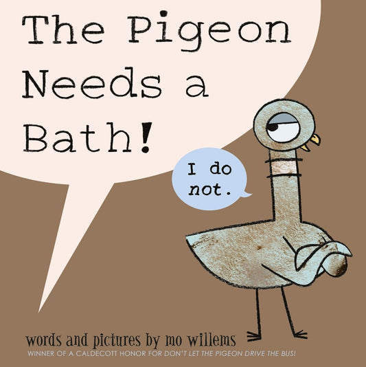 Pigeon: The Pigeon Needs a Bath!