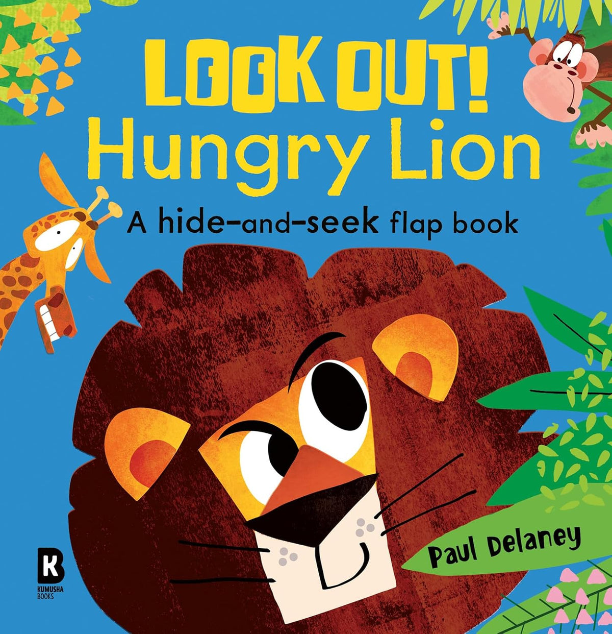 LOOK OUT! HUNGRY LION
