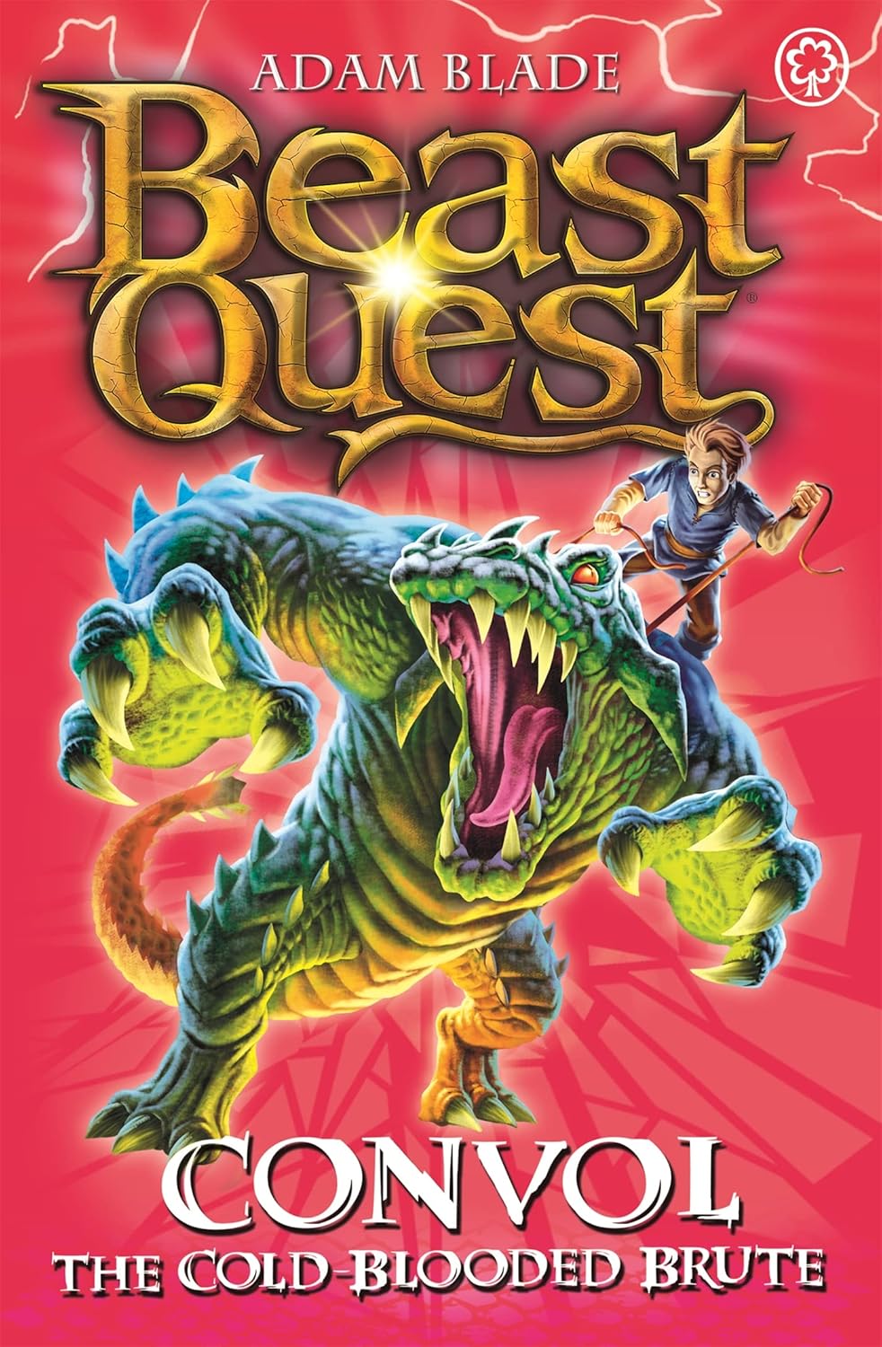 Beast Quest: Convol the Cold-blooded Brute ( Series 7 Book 1)
