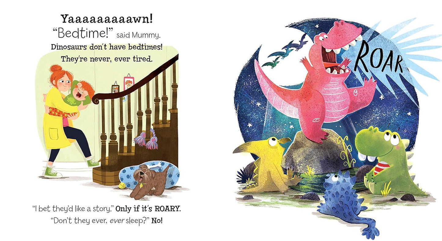 Dinosaurs Don't Have Bedtimes