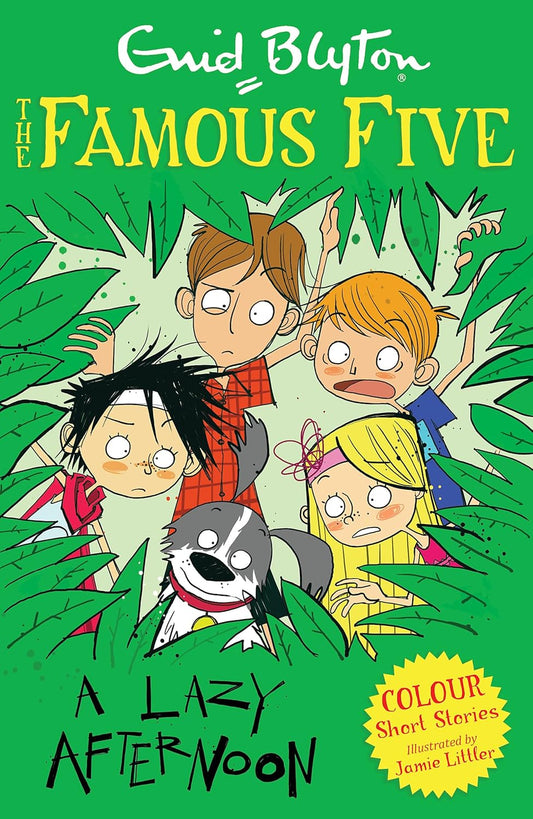 Blyton: Famous Five Colour Short Stores- A Lazy Afternoon