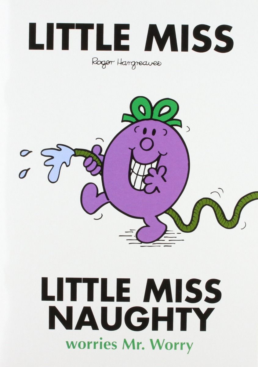 Mr Men Little Miss: Little Miss Naughty Worries Mr Worry