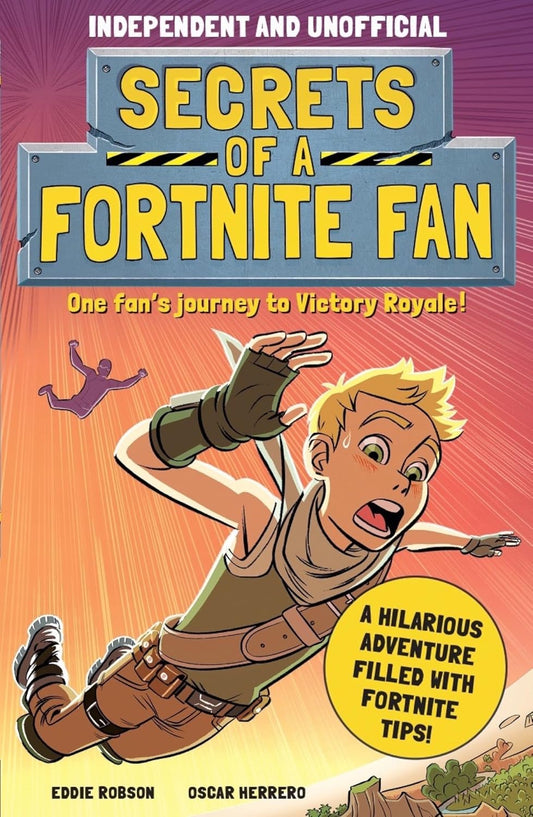 Secrets of a Fortnite Fan: Secrets of a Fortnite Fan