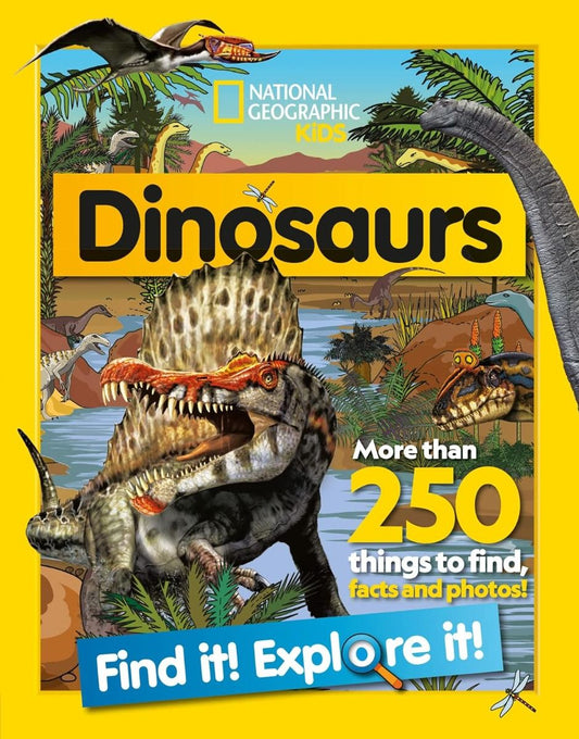 National Geographic Kids: Find It! Explore It! Dinosaurs