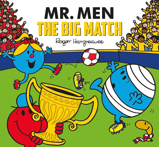 Mr Men: Mr Men The Big Match