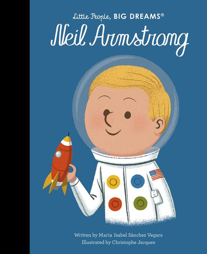 Little People, BIG DREAMS - Neil Armstrong