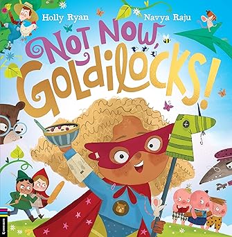 Not Now, Goldilocks!
