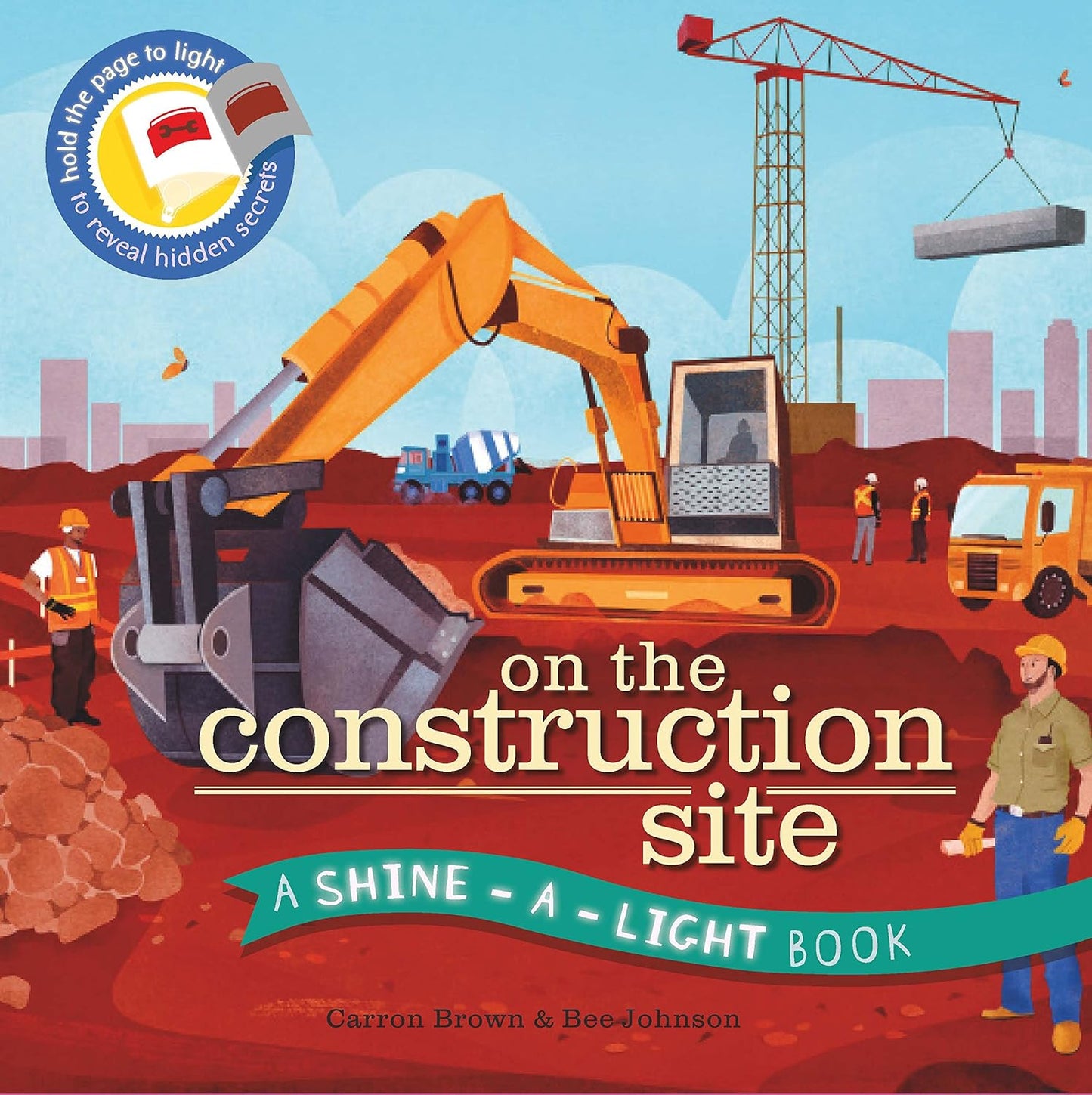 Shine a Light: On the Construction Site