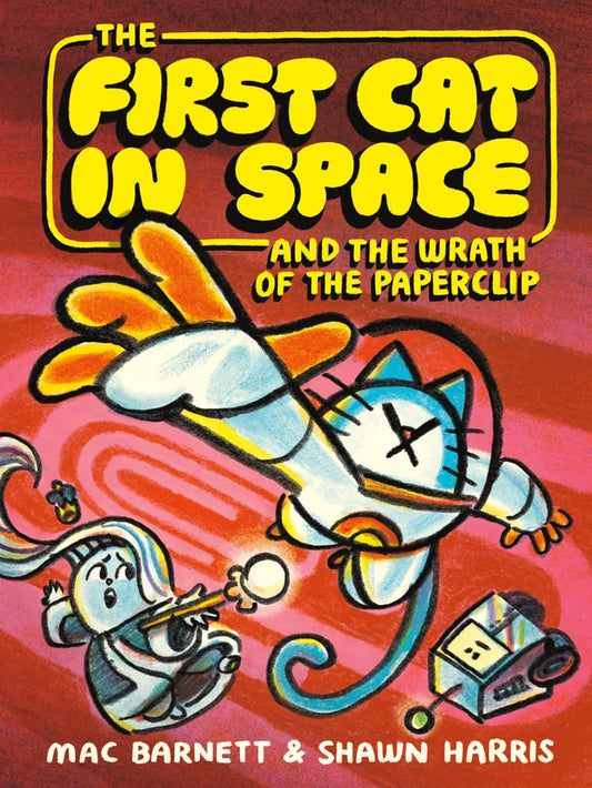 The First Cat in Space 3 — THE FIRST CAT IN SPACE AND THE WRATH OF THE PAPERCLIP: A Graphic Novel
