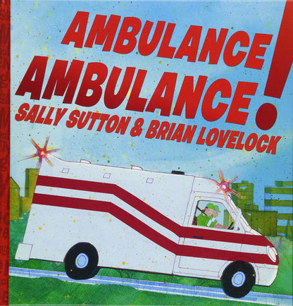 Sutton: Ambulance, Ambulance!