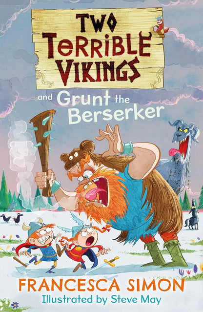 Two Terrible Vikings & Grunt the Berserker