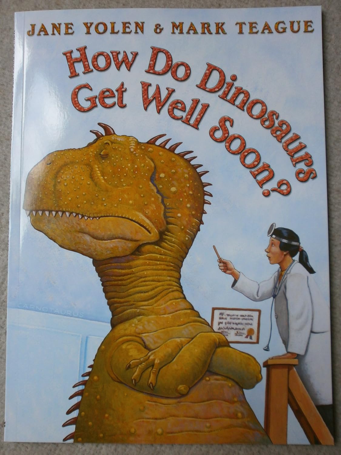 How Do Dinosaurs: Get Well Soon