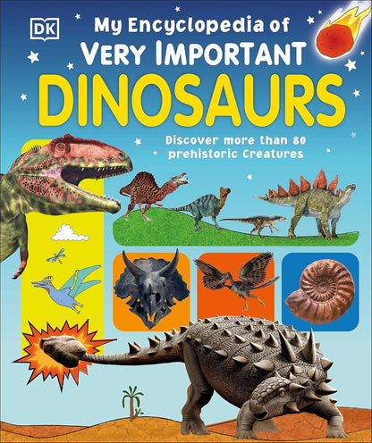 Encyclopedia of Very Important Dinosaurs