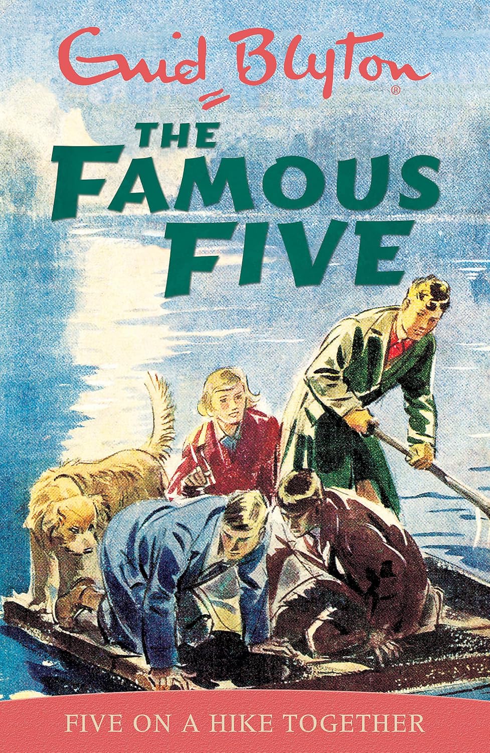Famous Five: Five On A Hike Together (Book 10 of 21)