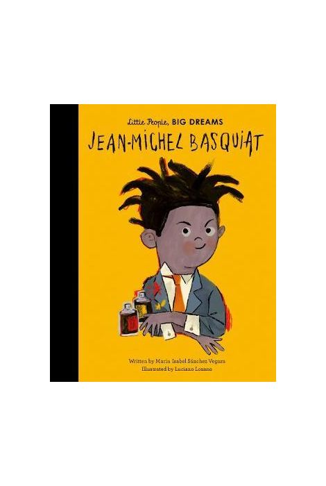 Little People, BIG DREAMS - Jean-Michel Basquiat