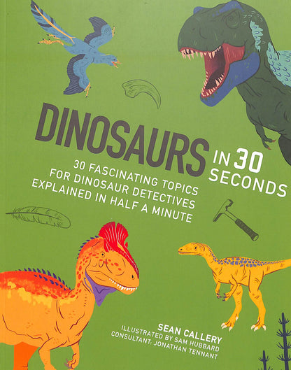 Dinosaurs in 30 Seconds