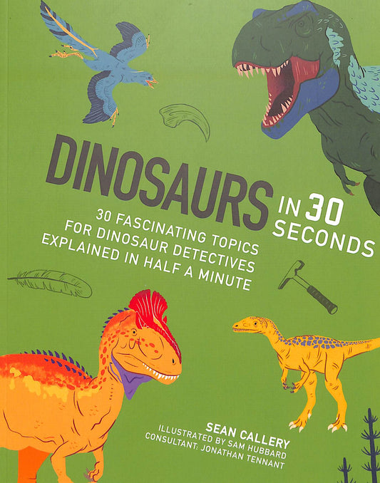 Dinosaurs in 30 Seconds