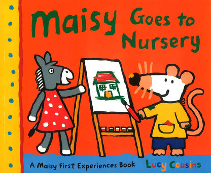Maisy Goes to Nursery
