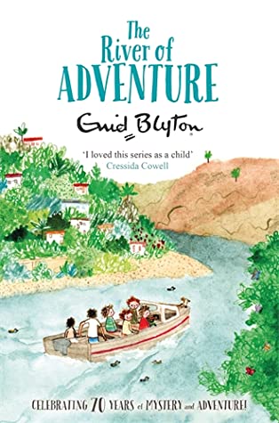 Blyton Adventure: River of Adventure (Book 8 of the Adventure series)
