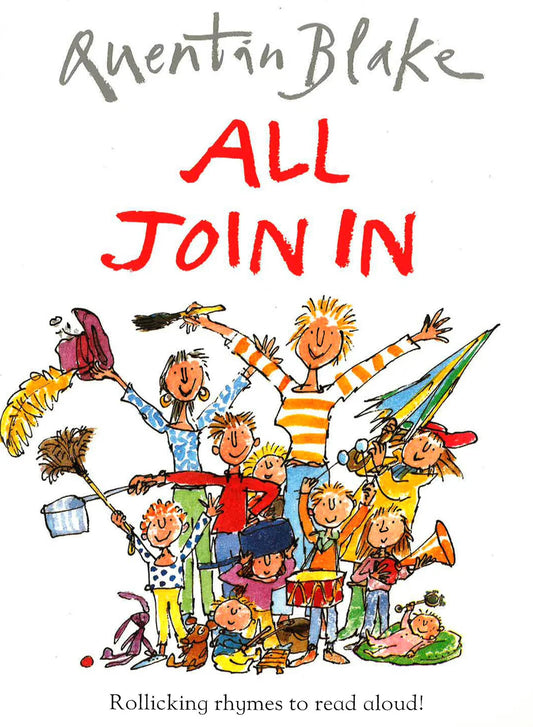 Quentin Blake: All Join In