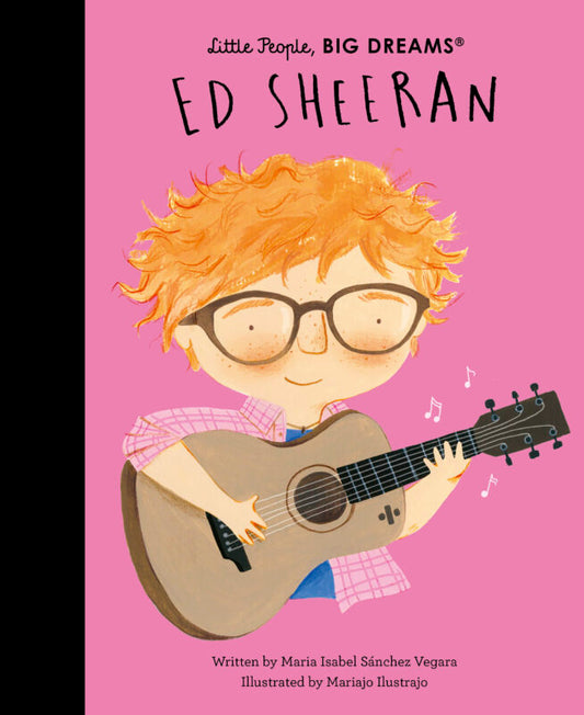 Little People, BIG DREAMS - Ed Sheeran