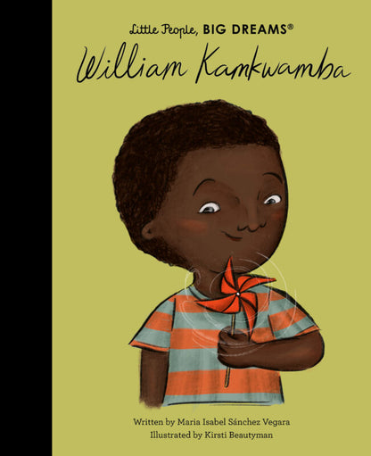 Little People, BIG DREAMS - William Kamkwamba