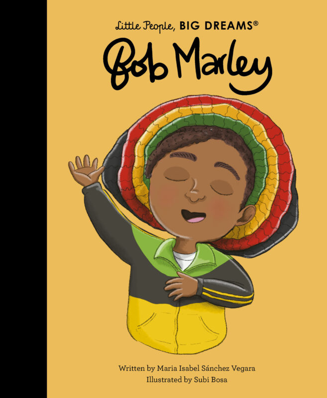 Little People, BIG DREAMS - Bob Marley