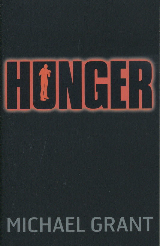 Gone: Hunger (Book 2 of 6 )
