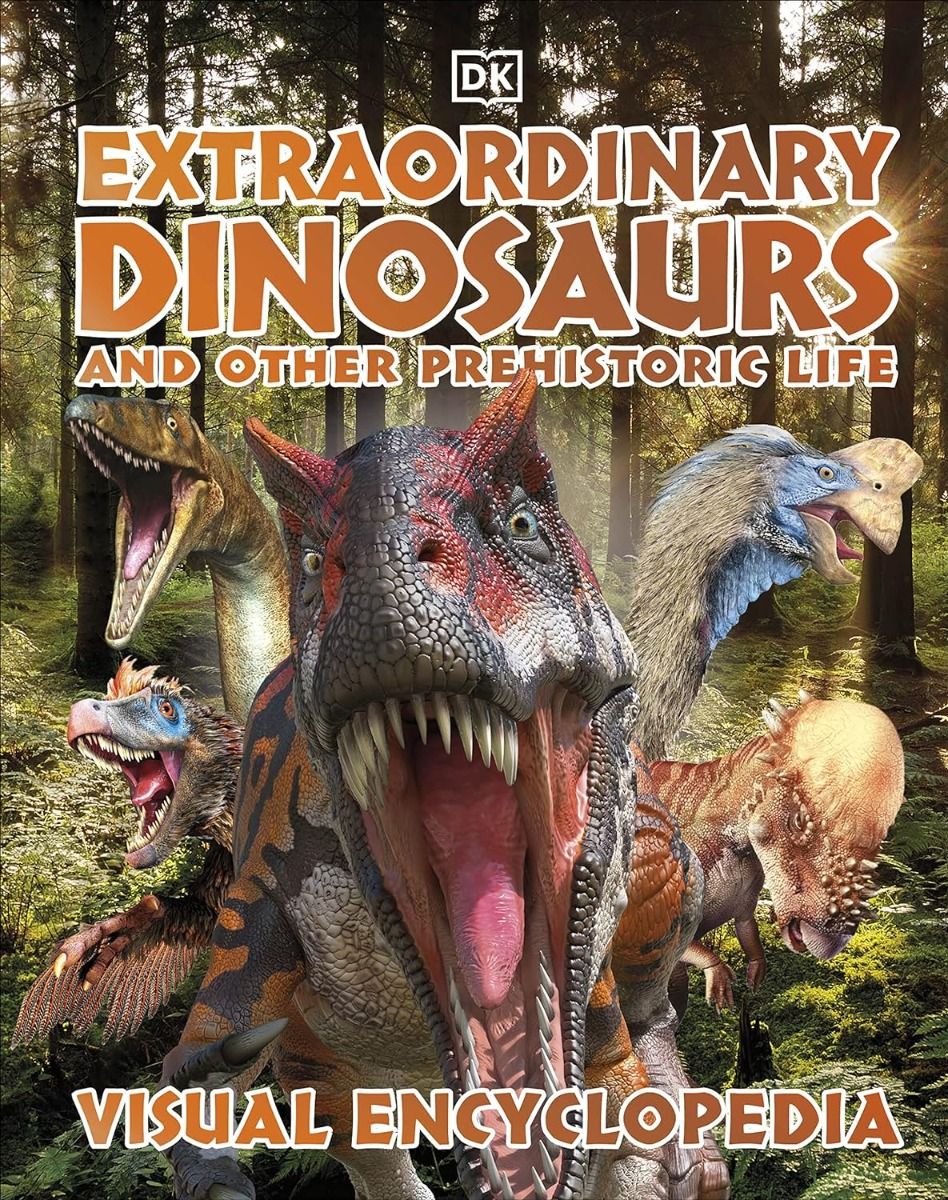 Extraordinary Dinosaurs & Other Prehistoric Life Visual Encyclopedia