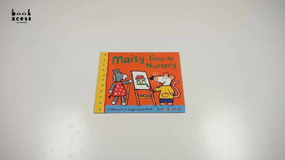 Maisy Goes to Nursery