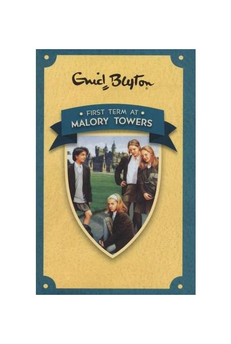Blyton: Malory Towers 1: First Term